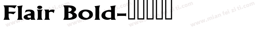 Flair Bold字体转换